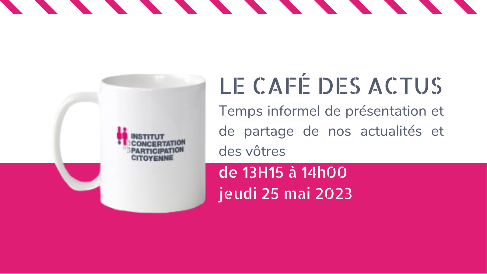 Café des actus de l'ICPC